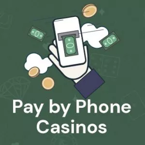 Pay by Phone Casino