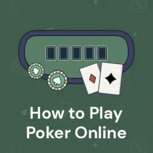 How to Play Poker Online