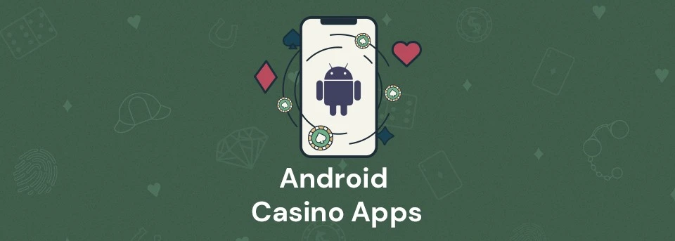 Android Casino Apps