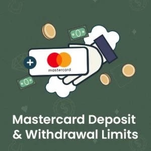 Mastercard Deposit & Withdrawal Limits