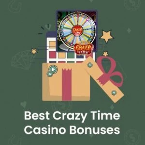 Best Crazy Time Casino Bonuses