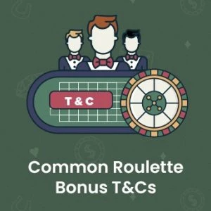 Common Roulette Bonus Terms and Conditions