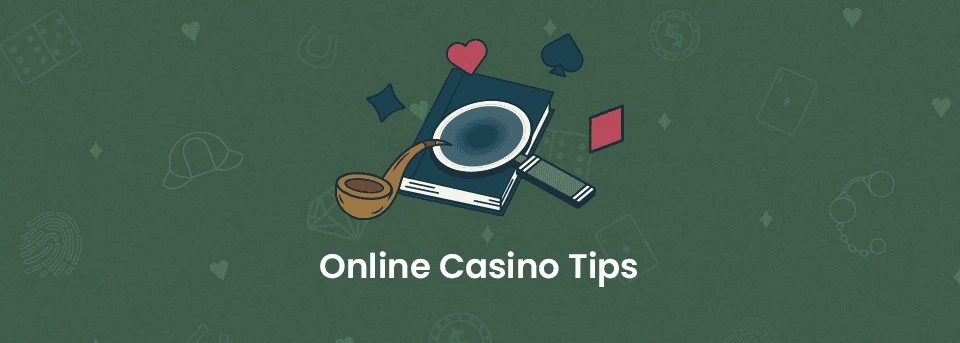 Online Casino Tips